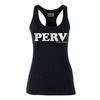 Perv Tank Top Perv Tank Top