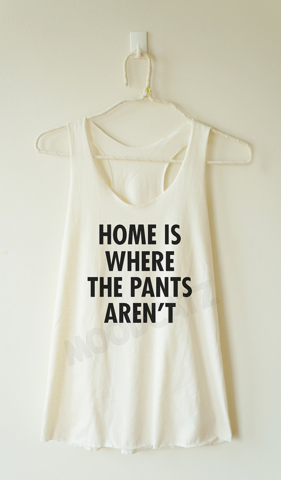 home_pants_arent_shirt_pants_shirt_racer_back_women_shirt_tanks_tops_and_camis_7.jpg