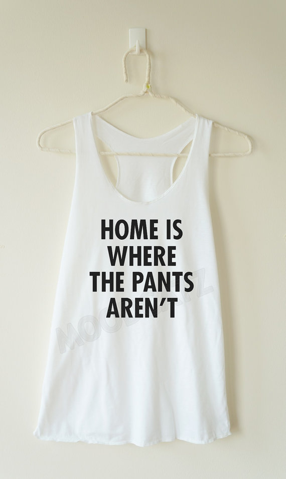 home_pants_arent_shirt_pants_shirt_racer_back_women_shirt_tanks_tops_and_camis_7.jpg