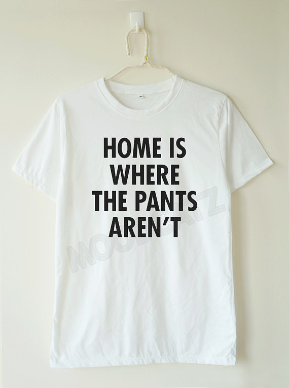 home_pants_arent_tshirt_word_shirt_tee_women_shirt_men_shirt_t_shirts_6.jpg