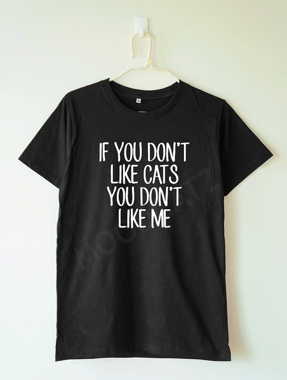 if_dont_cats_dont_shirt_cat_shirt_women_men_shirt_t_shirts_6.jpg