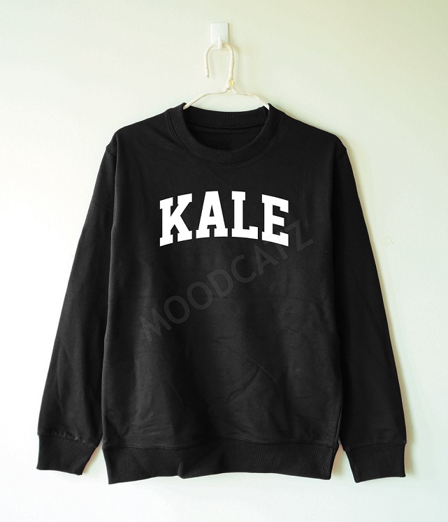 kale_shirt_funny_shirt_text_shirt_hoodie_jumper_women_sweater_men_sweater_hoodies_and_sweatshirts_5.jpg