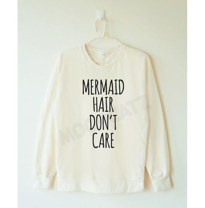 Mermaid Hair Don T Care Shirt Mermaid Sweater Women Rebelsmarket