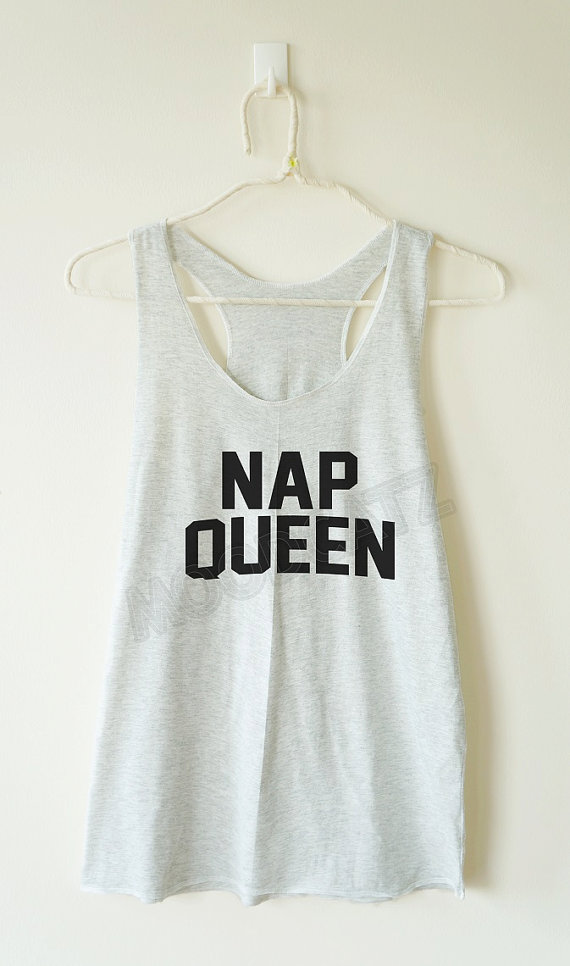 Nap Queen Tee Shirt Sleep Shirt Nap Top Racer Back Women Tank Women