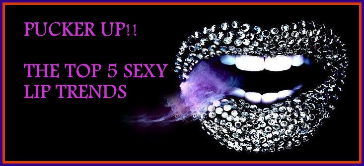 Pucker_up_the_top_5_lip_trends