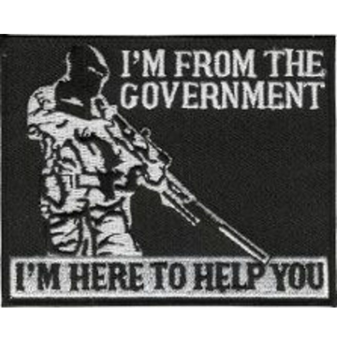 I/'M HERE TO HELP YOU PATCH I/'M FROM THE GOVERNMENT